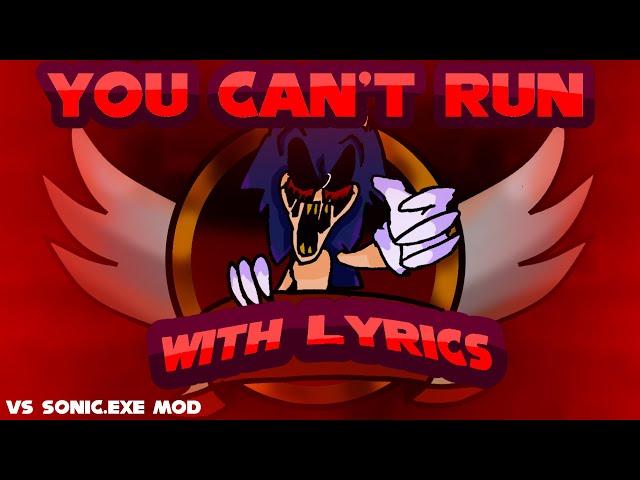 You Can't Run WITH LYRICS | Sonic.exe mod Cover | FRIDAY NIGHT FUNKIN' with Lyrics!