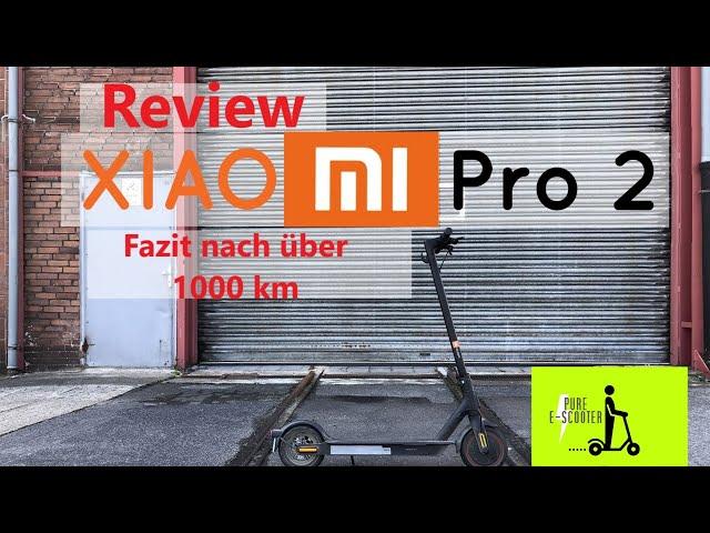 REVIEW Xiaomi Mi Scooter Pro 2 │ Mein FAZIT nach über 1000Km