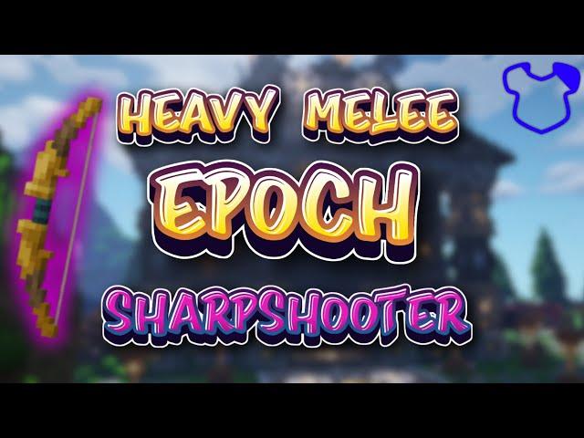 Heavy Melee Epoch (Sharpshooter)