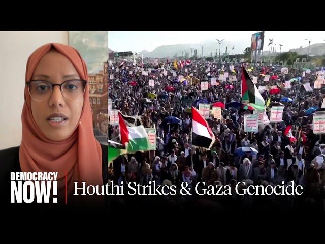 U.S./Israeli Yemen Strikes Won't End Houthi Resistance. Ending Gaza Genocide Will: Shireen Al-Adeimi