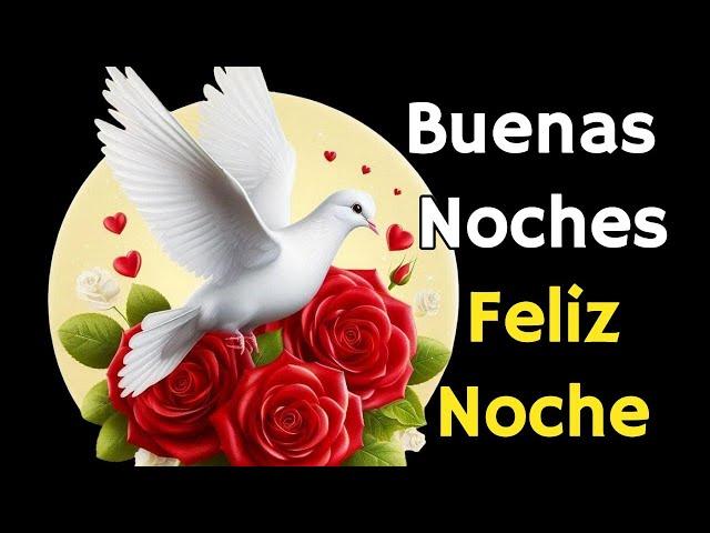 Mensaje de BUENAS NOCHES Frases de Buenas Noches ABRERLO Reflexión, Dulces Sueños Feliz Noche