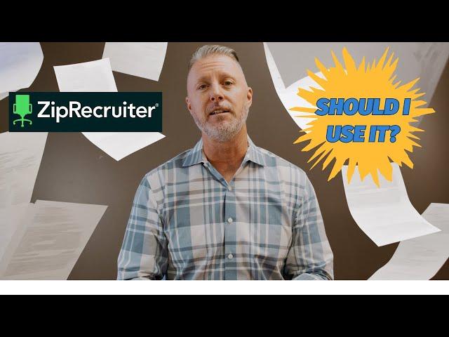 Are You Using ZipRecruiter?