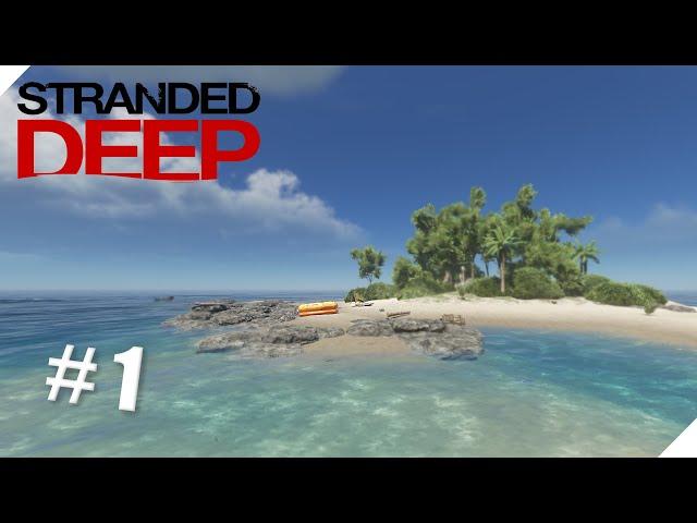 Stranded deep прохождение серия-1 | Начало выживания