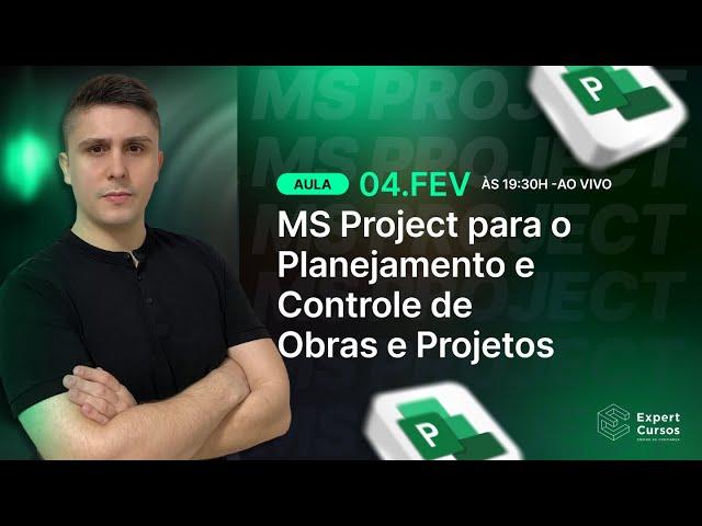 MS Project para o Planejamento de Obras e Projetos