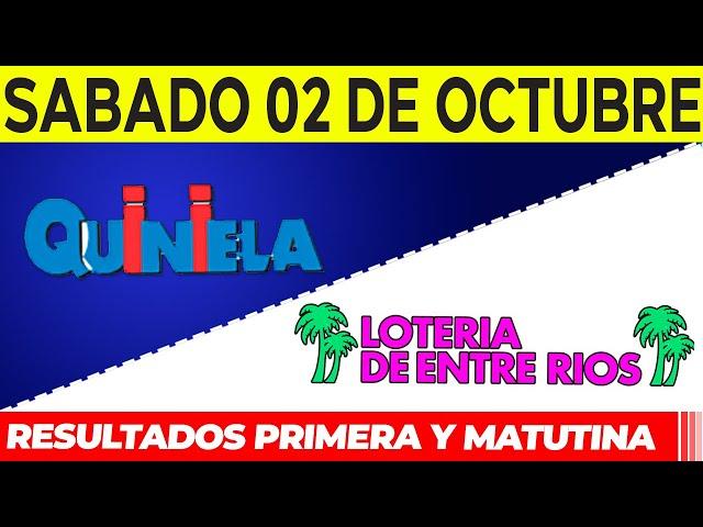 Quinielas Primera y matutina de Córdoba y Entre Rios Sábado 2 de Octubre