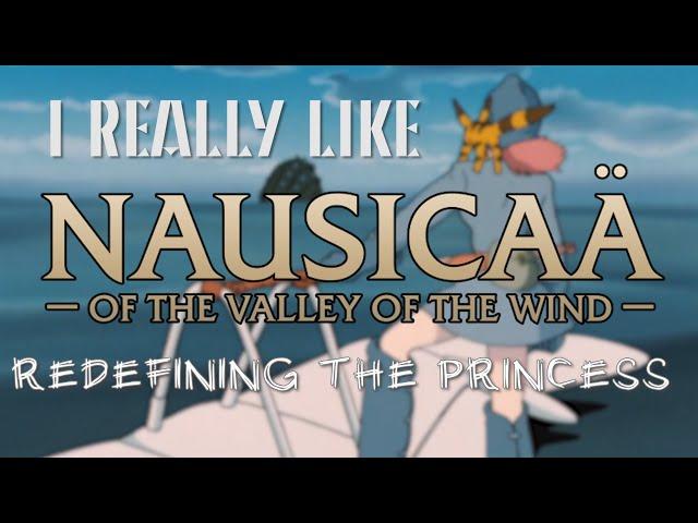 Nausicaä: Redefining the Princess