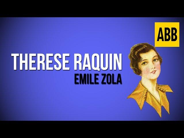 THERESE RAQUIN: Emile Zola - FULL AudioBook