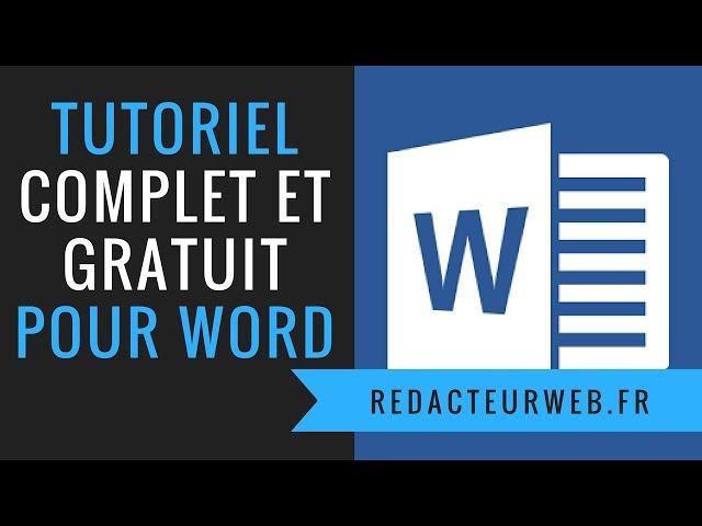 Tutoriel /formation Microsoft Word Office : GRATUIT et COMPLET