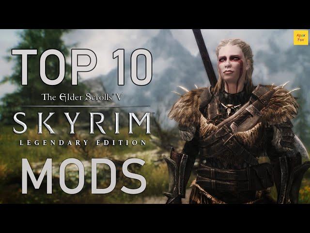 Top 10 Best Skyrim Mods