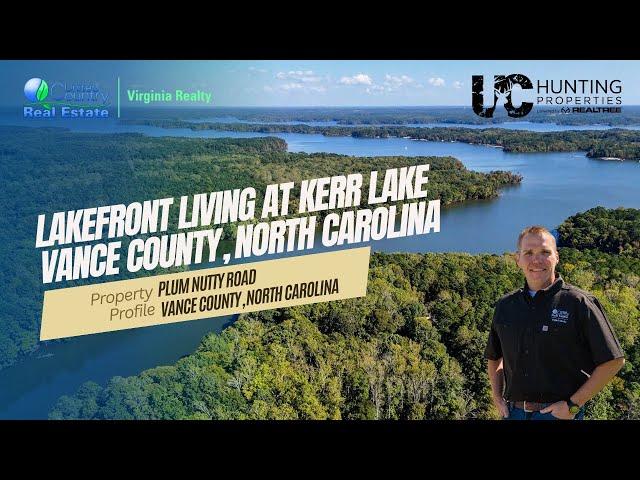 Lakefront Living At Kerr Lake – Plum Nutty Road | Vance County, North Carolina