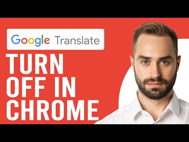 How to Turn Off Google Translate in Chrome (How to Disable Google Translate in Chrome)