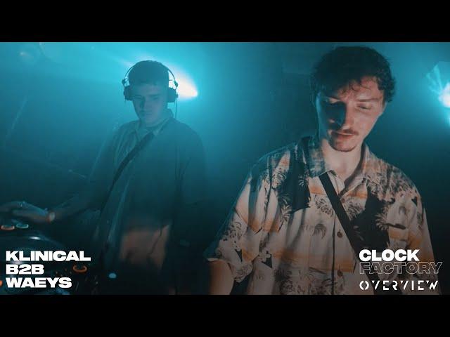 Klinical B2B Waeys ft. MC XL - Overview Bristol | Clock Factory