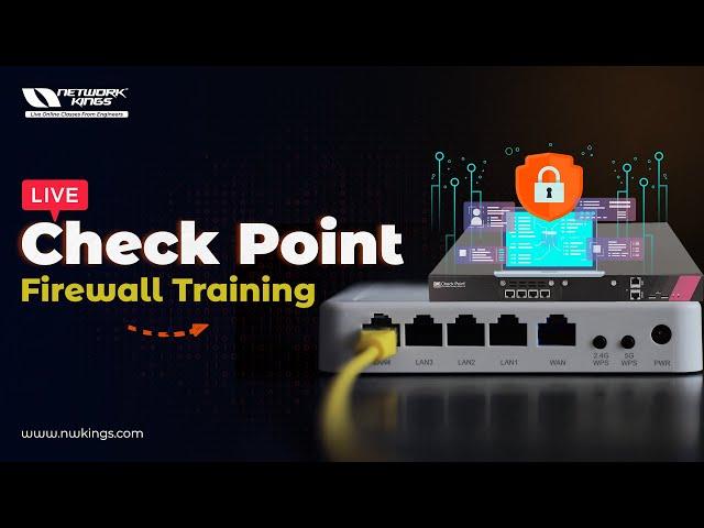 Live Checkpoint Firewall Training || Network Kings