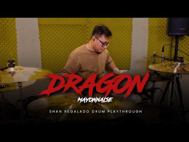 Dragon - Mayonnaise | Shan Regalado Drum Playthrough