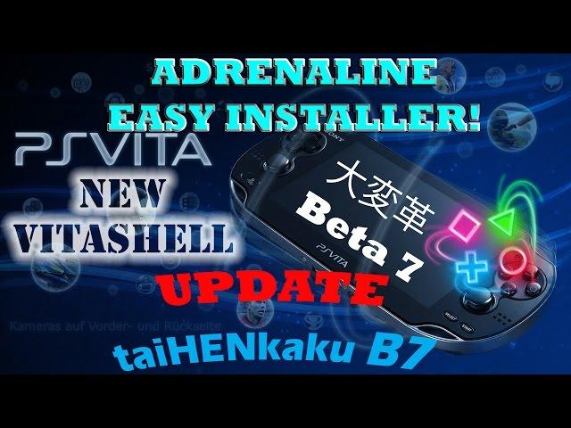 taiHENkaku Beta7 Most Stable Yet! VitaShell Update, Adrenaline Easy Installer, Change Game ID Guide!