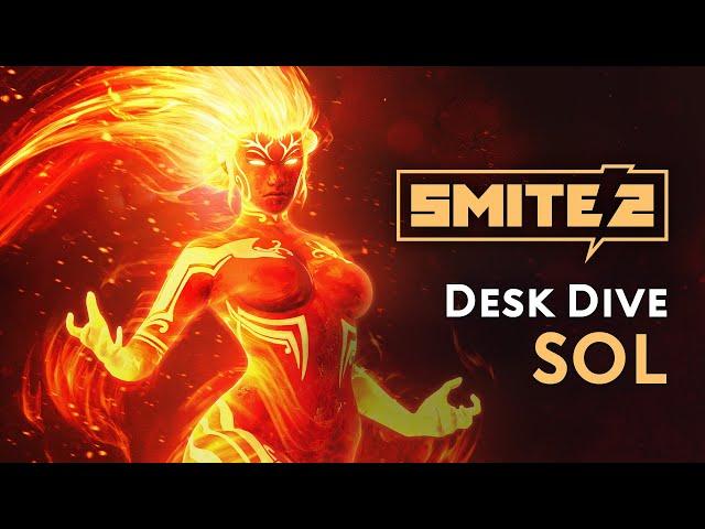 SMITE 2 - Desk Dive: Sol Rework