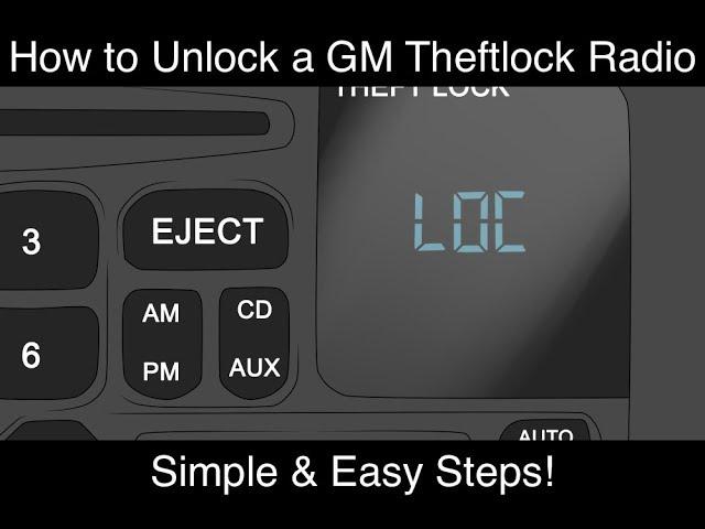 How to Unlock a GM Theftlock Radio (Simple & Easy Steps!)