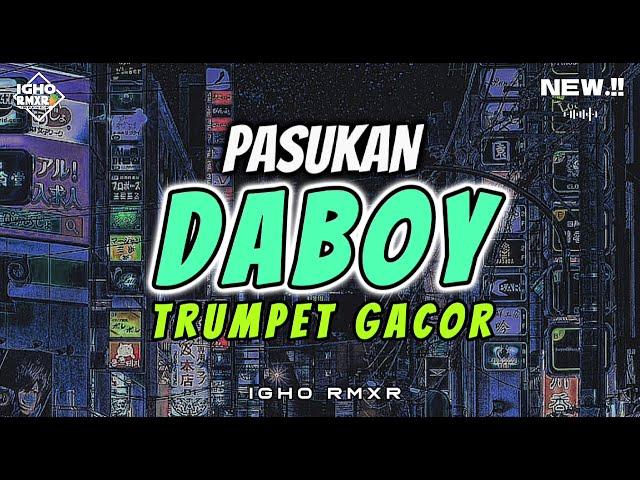 • PASUKAN DABOY •REMIX TERBARU VIRAL TIK TOK 2024• ( Igho Rmxr )
