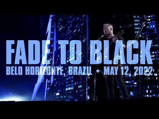 Metallica: Fade to Black (Belo Horizonte, Brazil - May 12, 2022)