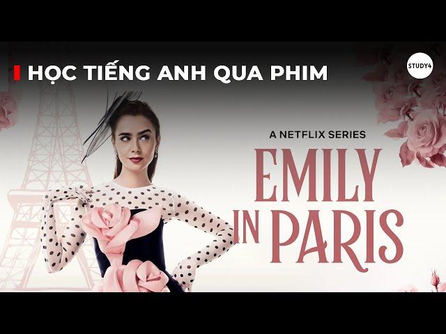 Học tiếng Anh qua phim | Emily in Paris (season 4)