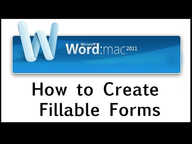 How to Create Fillable Forms on Word 2011 for MAC