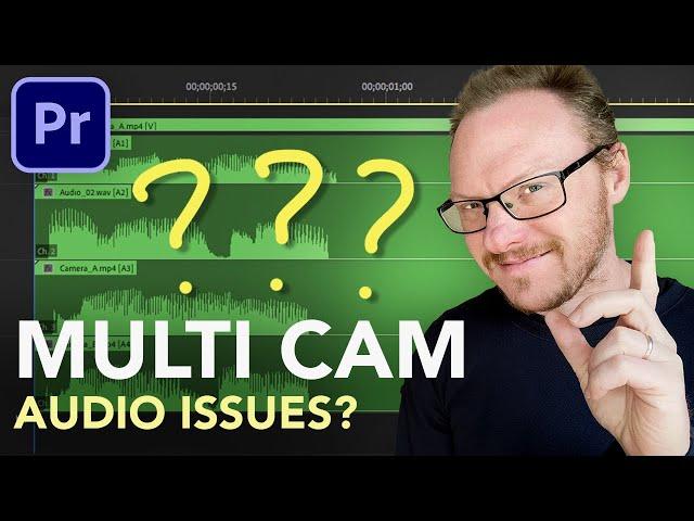 Multi Cam Audio Issues & How to Avoid Them (Premiere Pro 2020)