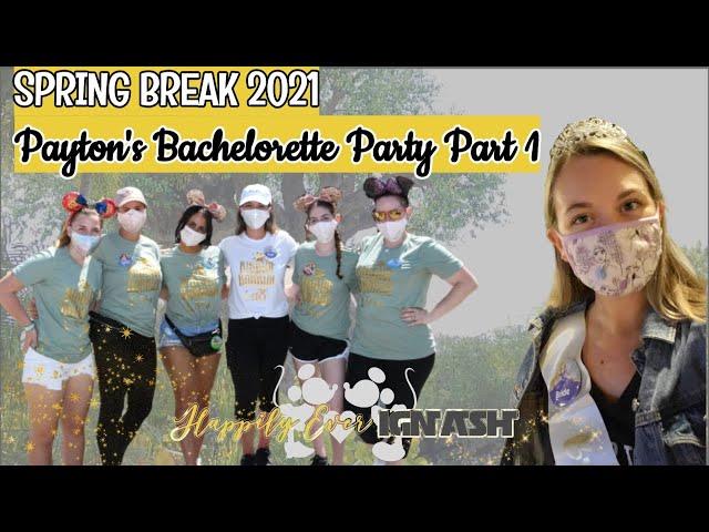 PAYTON’S BACHELORETTE PARTY IN DISNEY WORLD 2021 / Spring Break / Animal Kingdom / Days 1 & 2