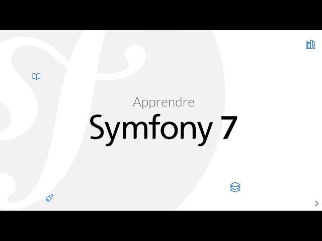 Symfony 7 : Présentation du framework