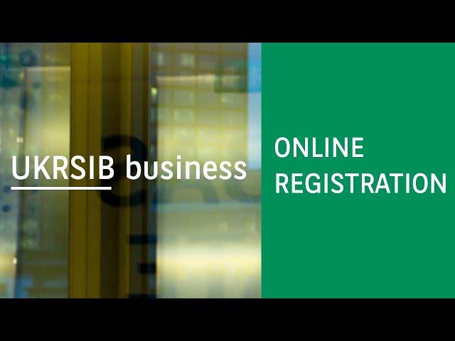 01. Online registration - UKRSIB business (English subtitles)