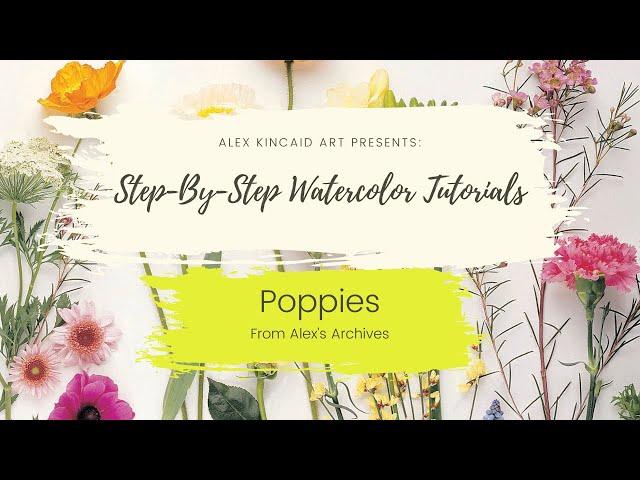 Step-By-Step Watercolor Tutorials Day 1: Poppies