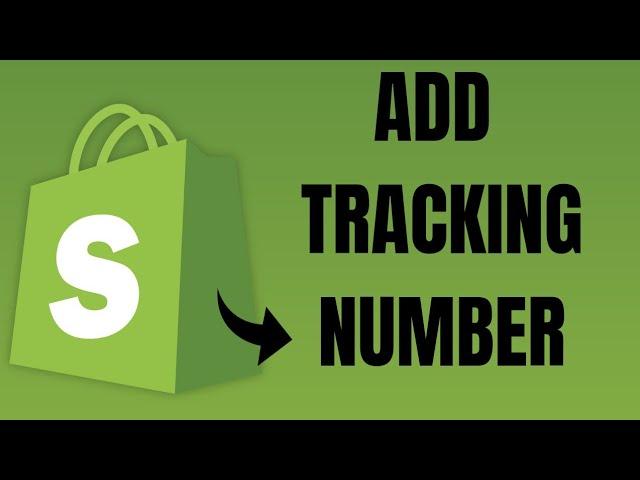 How to Add Tracking Number to a Shopify Order FAST & EASY!