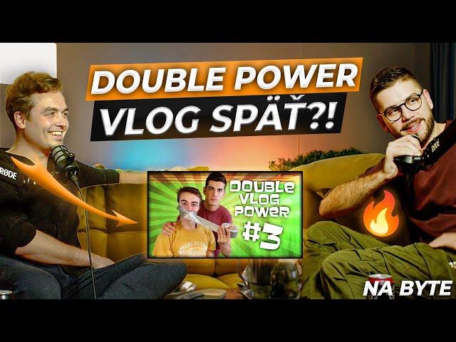 BUDE ĎALŠÍ DOUBLE VLOG POWER? - NA BYTE - EP. 07 - SMUSA