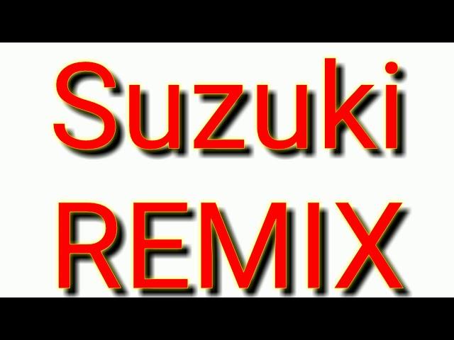 Suzuki REMIX. (BUDOTS)