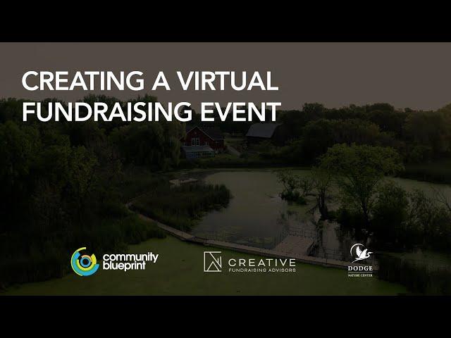 Creating A Virtual Fundraising Event: The Story of Dodge Nature Center | CFA & Community Blueprint