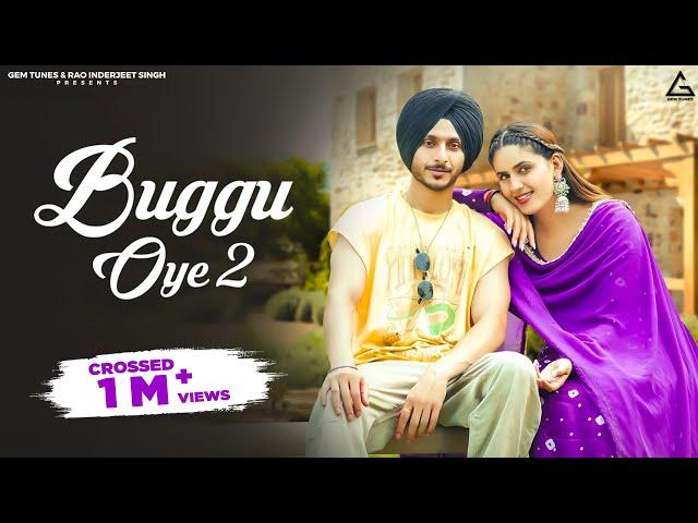 Buggu Oye 2 (Official Video) : Navjeet | Pranjal Dahiya | Latest Punjabi Songs 2024