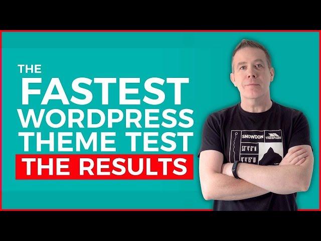 Best WordPress Themes 2019 - Speed Test Results