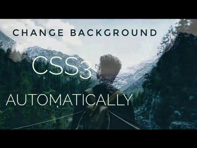 Change Background Image Continuosly [ Pure CSS ]