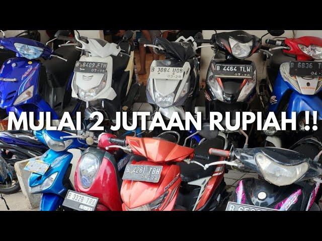 UPDATE HARGA MOTOR BEKAS MURAH MULAI 2 JUTA RUPIAH CASH