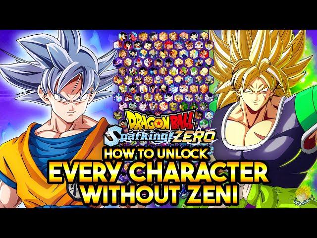 How To Unlock ALL EVERY Character WITHOUT Zeni In Dragon Ball Sparking Zero