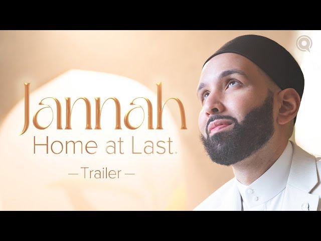 Ramadan 2023 | Jannah: Home at Last, a Yaqeen Series with Dr. Omar Suleiman | #Jannah #RamadanSeries