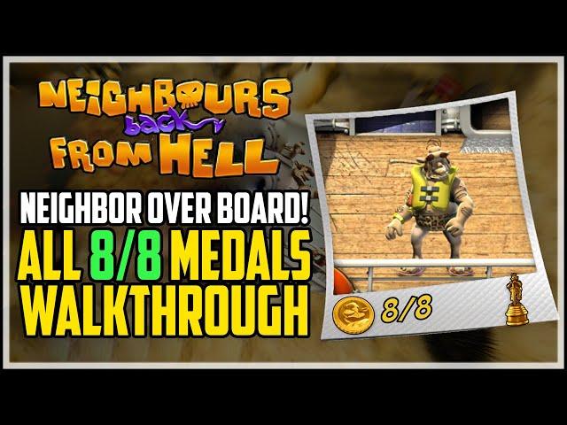 Neighbours Back From Hell - Neighbor Over Board! - All Medals 100% Walkthrough