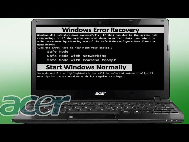 Windows Error Recovery, Blue screen starting windows, Start Windows Normally | Acer Laptop