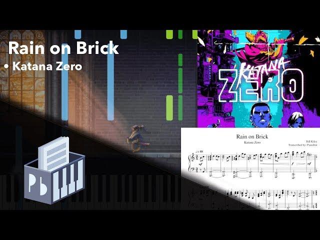 Rain on Brick - Katana Zero OST (Piano Tutorial)