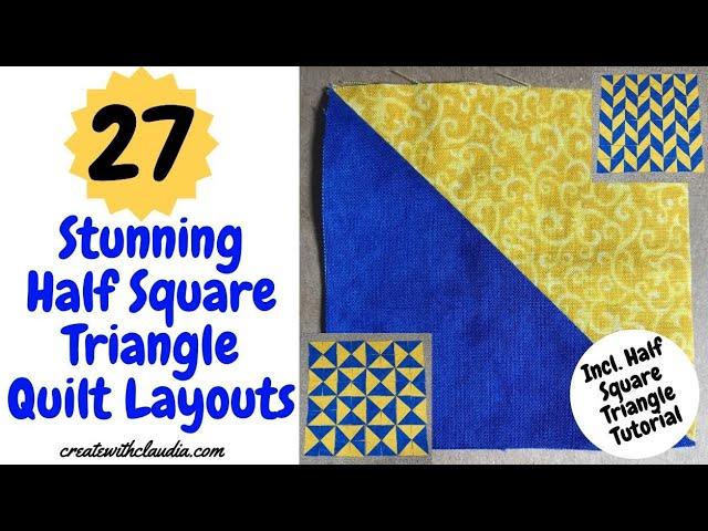 27 Stunning Half Square Triangle Quilt Layouts