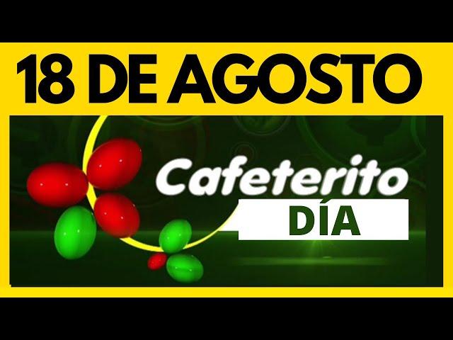 Resultados de CAFETERITO DIA / TARDE del viernes 18 de agosto de 2023 