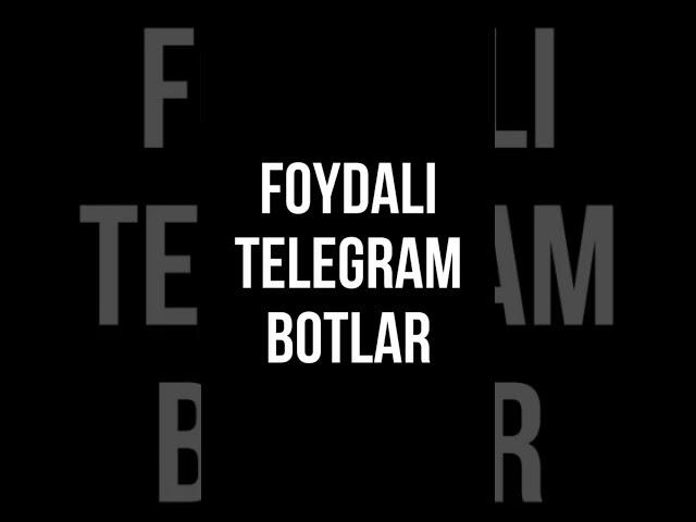 foydali  Botlar #telegram #телеграмботы