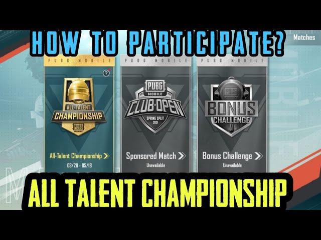 HOW TO PARTICIPATE IN PUBG MOBILE ALL TALENT CHAMPIONSHIP FULL EXPLAIN