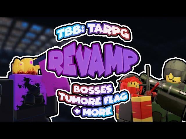 TBB: TARPG Revamp - Boss Badge, Tumore Flag & More