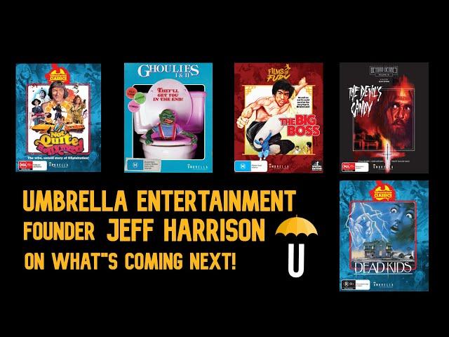 Umbrella Entertainment Founder Jeff Harrison on Home Media and What's Coming Next!