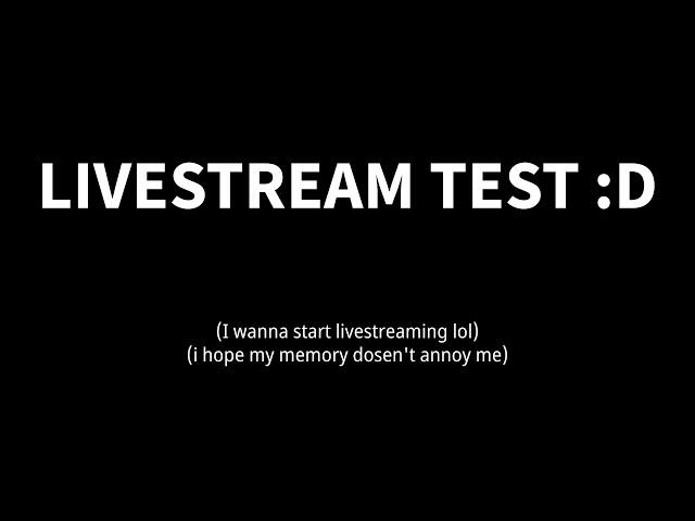 “LIVESTREAM TEST :D” | Jose Angel Games' Random Livestreams Season 1 Episode 1